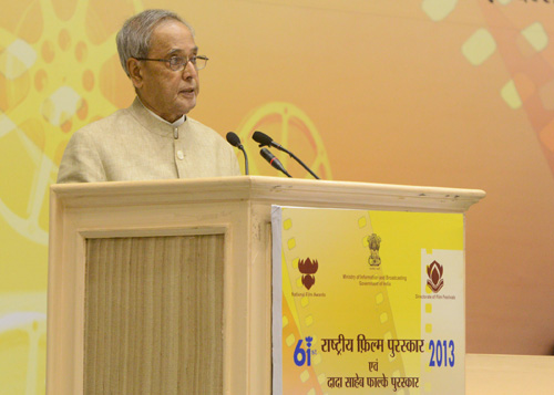 Speech by the President of India, Shri Pranab Mukherjee at the Presentation of National Film Awards Including the Dada Saheb Phalke Award