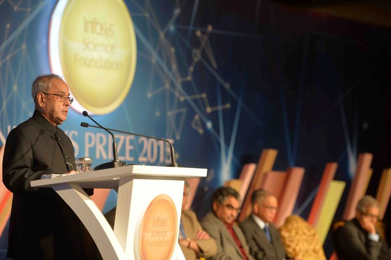 Speech by the President of India, Shri Pranab Mukherjee on the Occasion of Presentation of Infosys Prize 2015