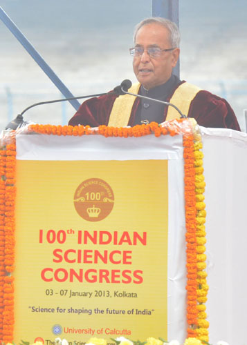 Speech By The President Of India, Shri Pranab Mukherjee At The Inauguration Of 100th Session Of Indian Science Congress