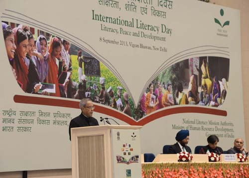 Speech by the President of India, Shri Pranab Mukherjee on the Occasion of International Literacy Day, 2013