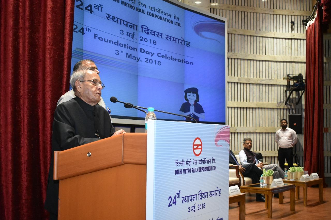 The Former President of India, Shri Pranab Mukherjee at the 24th Foundation Day of Delhi Metro Rail Corporation at Metro Bhavan in New Delhi on May 03, 2018.