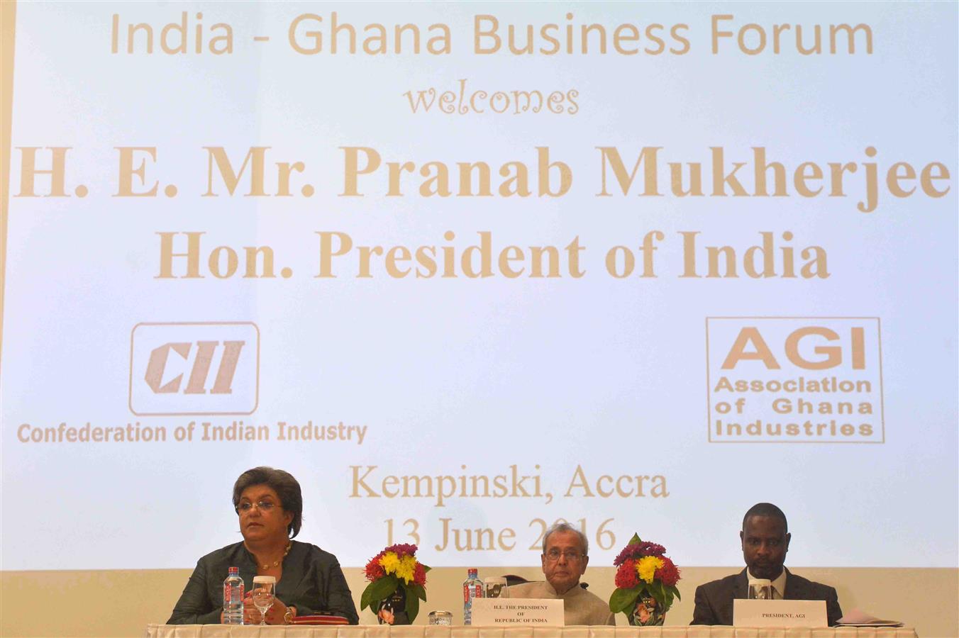 The President of India, Shri Pranab Mukherjee at the India Ghana Business Forum Meetings at Hotel Kempinski in Ghana (Accra) on Jun3 13, 2016. 